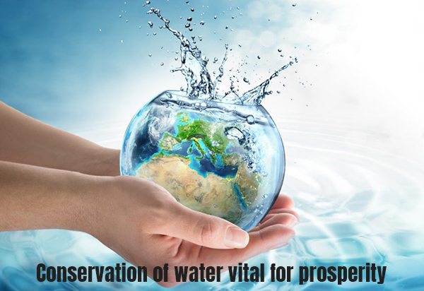 Conservation of water vital for prosperity